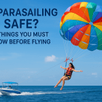 Is Parasailing Safe? 5 Things You Must Know Before Flying
