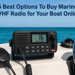 5 Best Options To Buy Marine VHF Radio for Your Boat Online