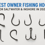 8 Best Owner Fishing Hooks For Saltwater & Inshore In 2026
